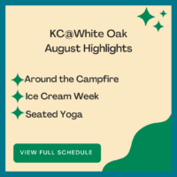 KC@White Oak August Highlights