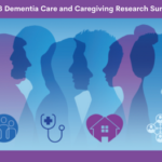 Dementia Care and Caregiving Research Summit
